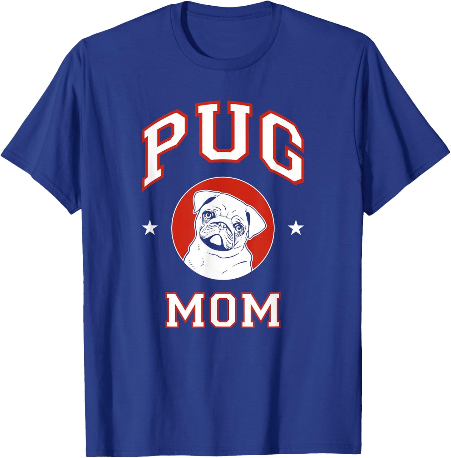 Pug Mom Dog Mother Women Girls Kids T-Shirt - T-Shirt | Royal