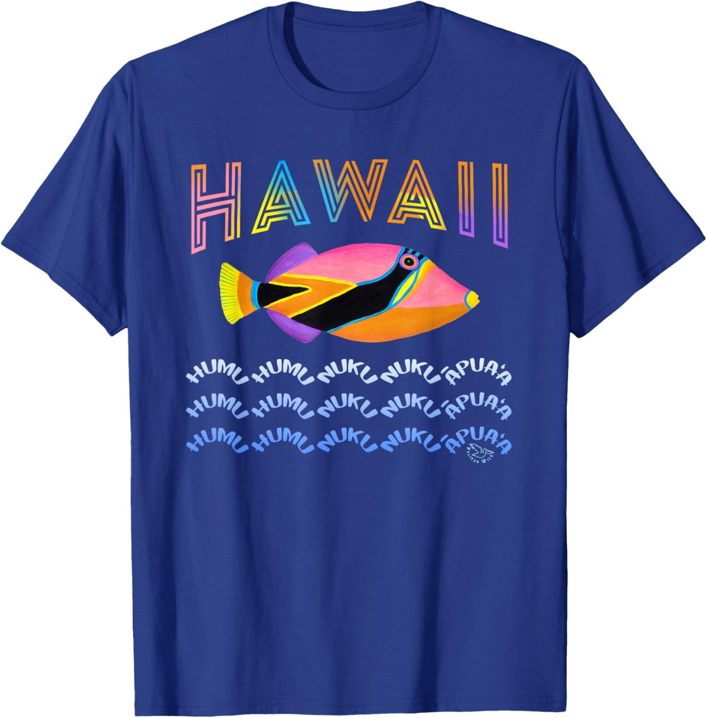 Hawaii State Fish Humuhumu Tropical Hawaiian T-Shirt - T-Shirt | Royal