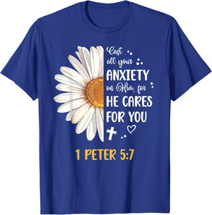 Daisy 1 Peter 5:7 Cast All Your Anxiety On Him Bible Verse T-Shirt - T-Shirt | Royal