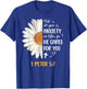 Daisy 1 Peter 5:7 Cast All Your Anxiety On Him Bible Verse T-Shirt - T-Shirt | Royal