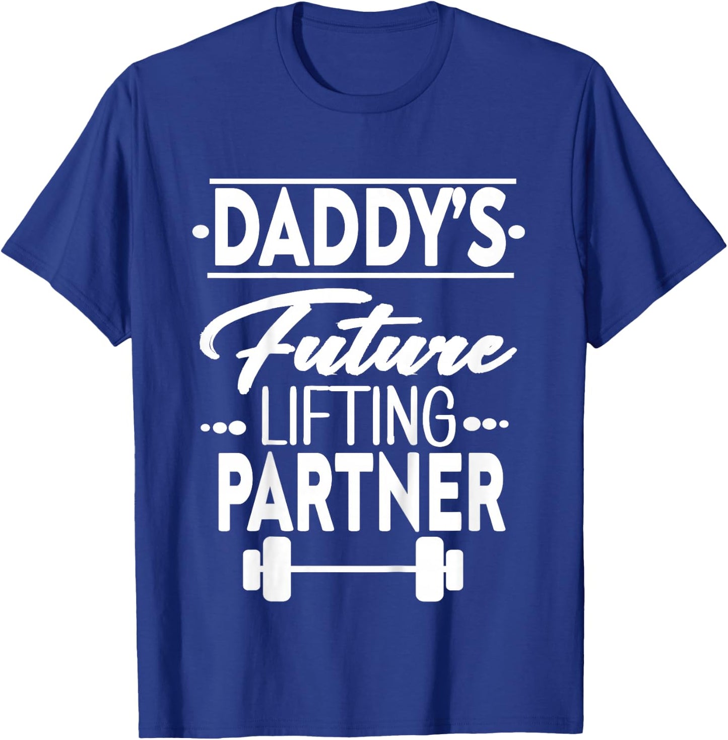 Kids Daddy's Future Lifting Partner T-Shirt - T-Shirt | Royal