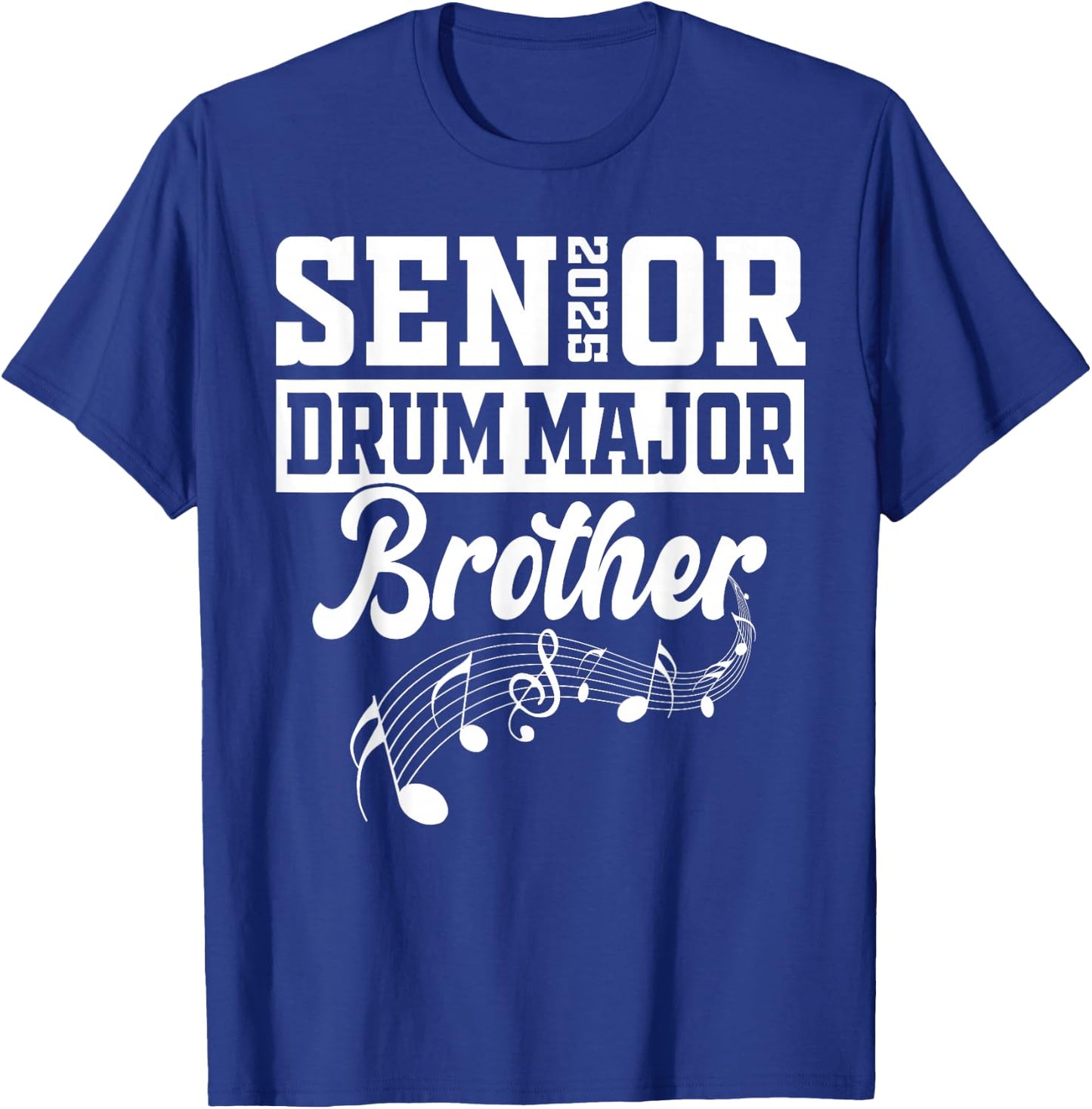 Senior 2025 Drum Major brother Marching Band Class of 2025 T-Shirt - T-Shirt | Royal