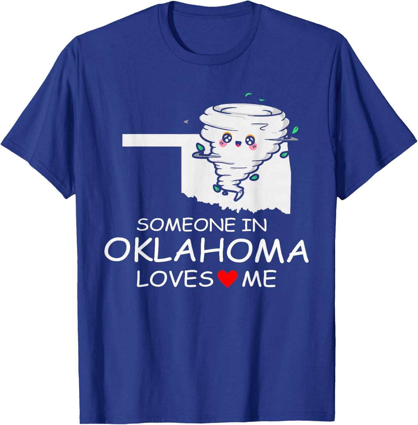 Someone In Oklahoma Loves Me Native America T-Shirt - T-Shirt | Royal