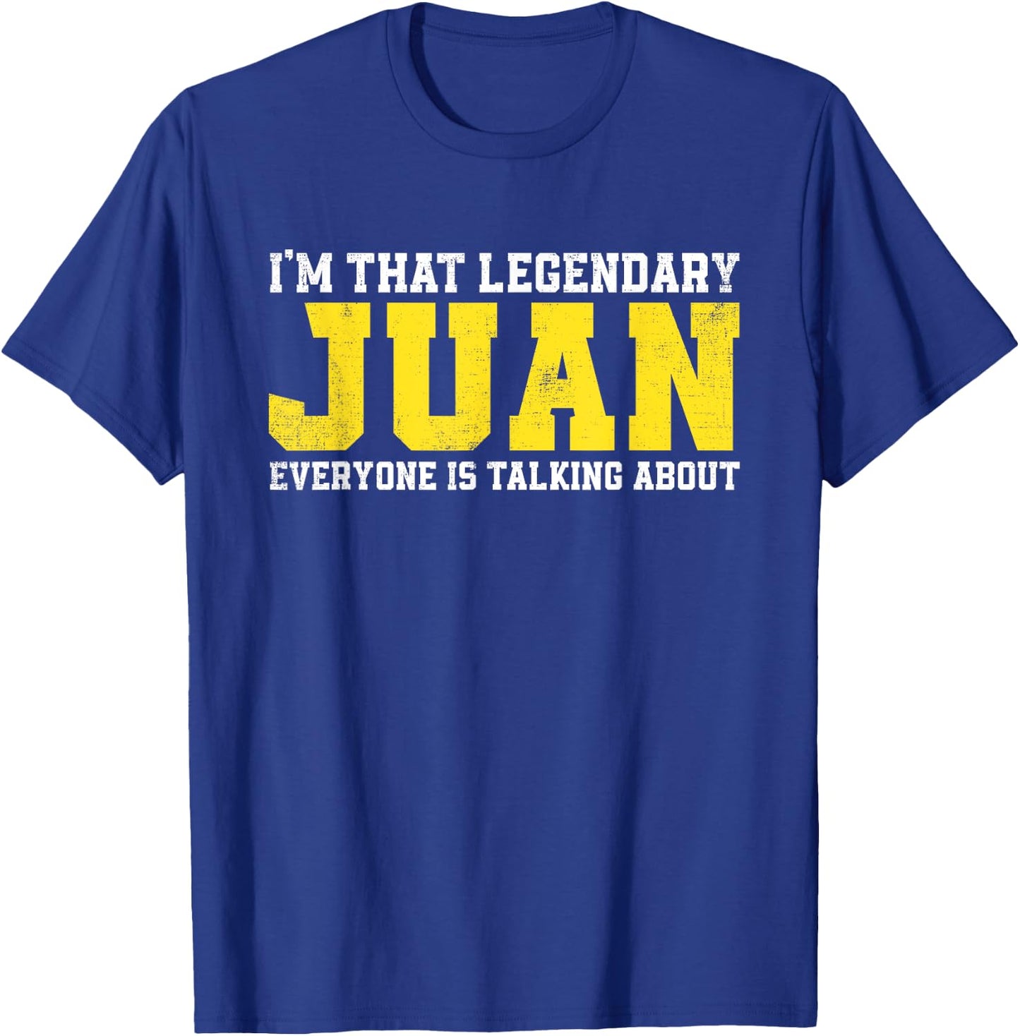 Juan Name Funny Juan Jokes Gifts For Juan Birthday T-Shirt - T-Shirt | Royal