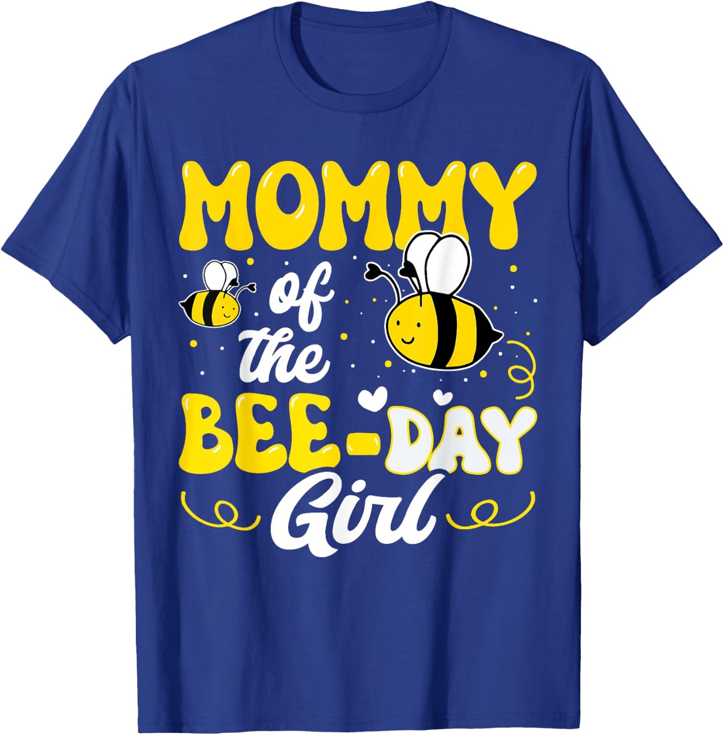Mommy of The Bee Day Girl Bee Birthday Party Theme Groovy T-Shirt - T-Shirt | Royal