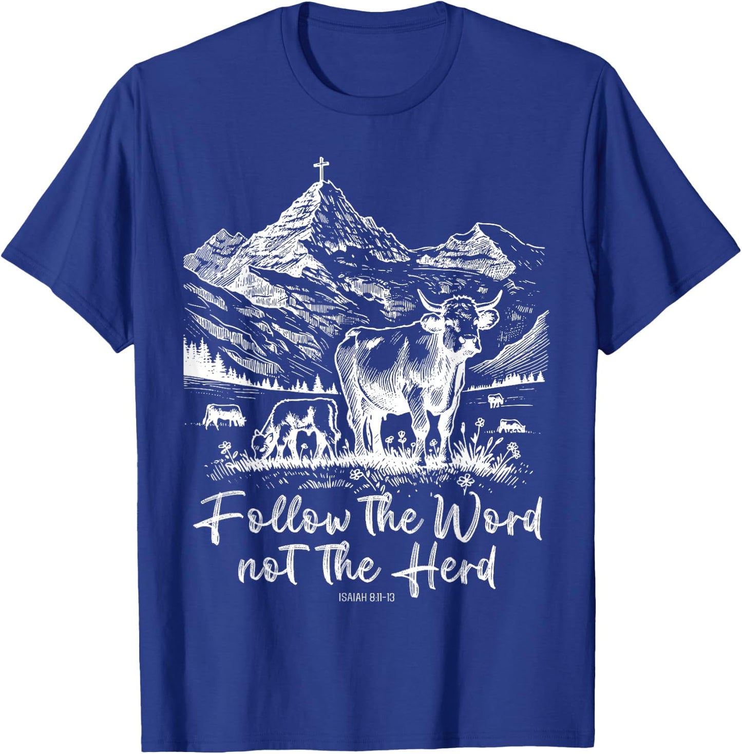 Follow The Word Not The Herd Funny Cow Farm T-Shirt - T-Shirt | Royal