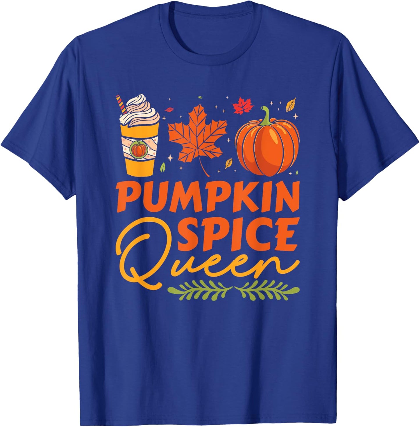 Pumpkin Spice Queen Thanksgiving Autumn Fall T-Shirt - T-Shirt | Royal