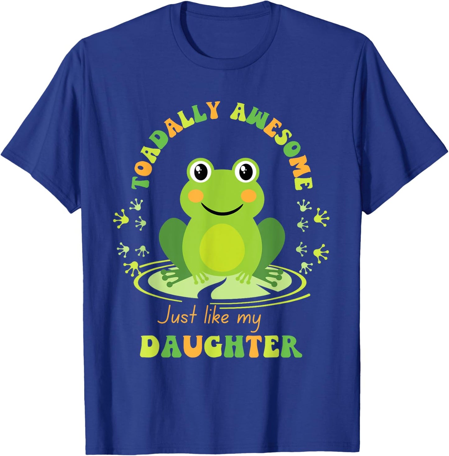 Toadally Awesome Like My Daughter Mom Dad Retro Wavy Text T-Shirt - T-Shirt | Royal
