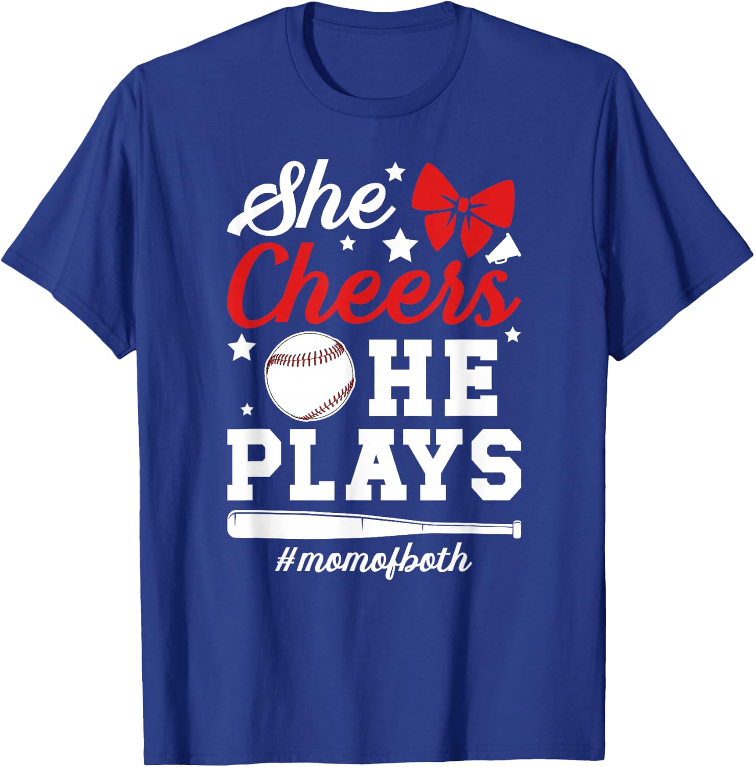 She Cheers He Plays Mom Of Both Cheer And Baseball Mom T-Shirt - T-Shirt | Royal