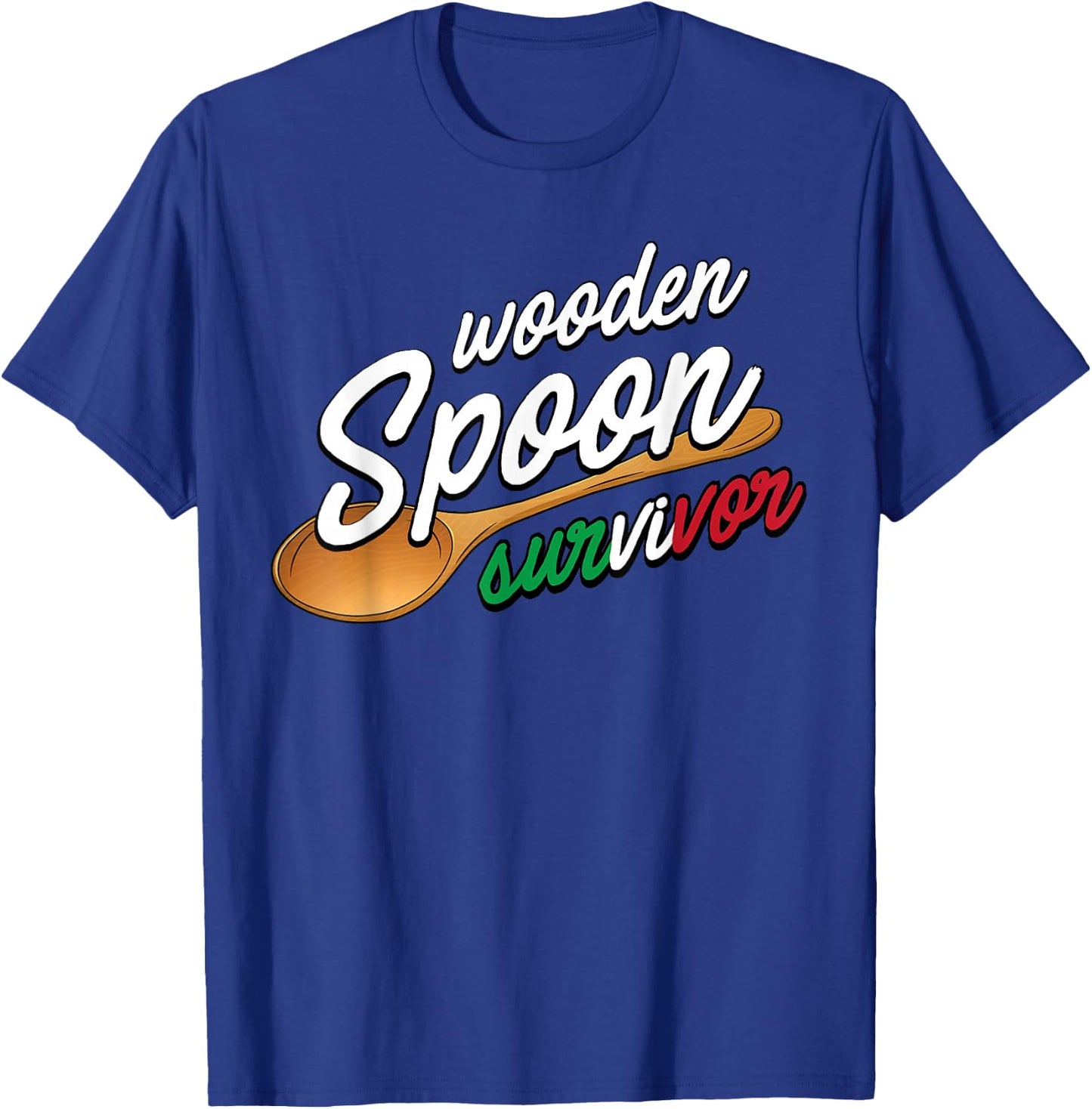 Wooden Spoon Survivor | Funny Italian Food Lovers T-Shirt - T-Shirt | Royal