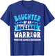 Daughter Of An Awesome Warrior Prostate Cancer Support Love T-Shirt - T-Shirt | Royal