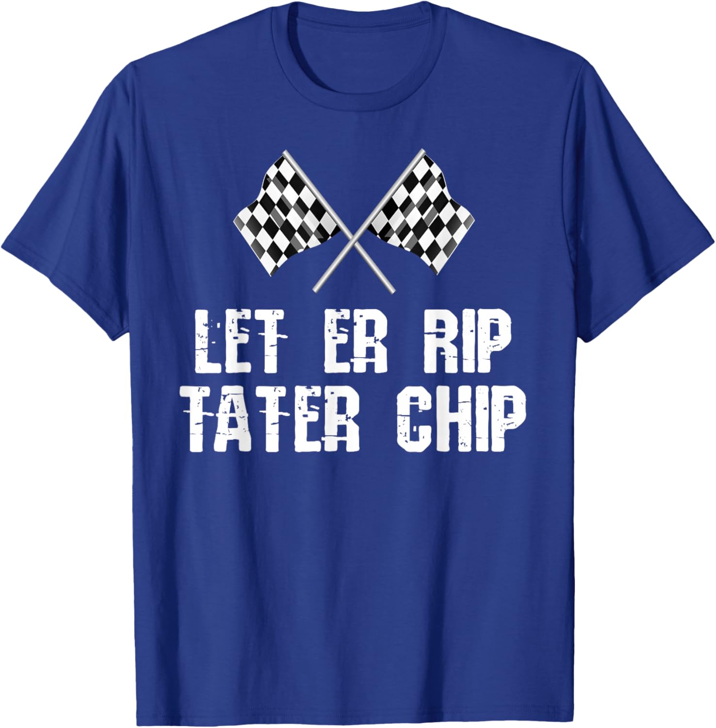 Let er Rip Tater Chip Flags T-Shirt - T-Shirt | Royal