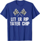 Let er Rip Tater Chip Flags T-Shirt - T-Shirt | Royal
