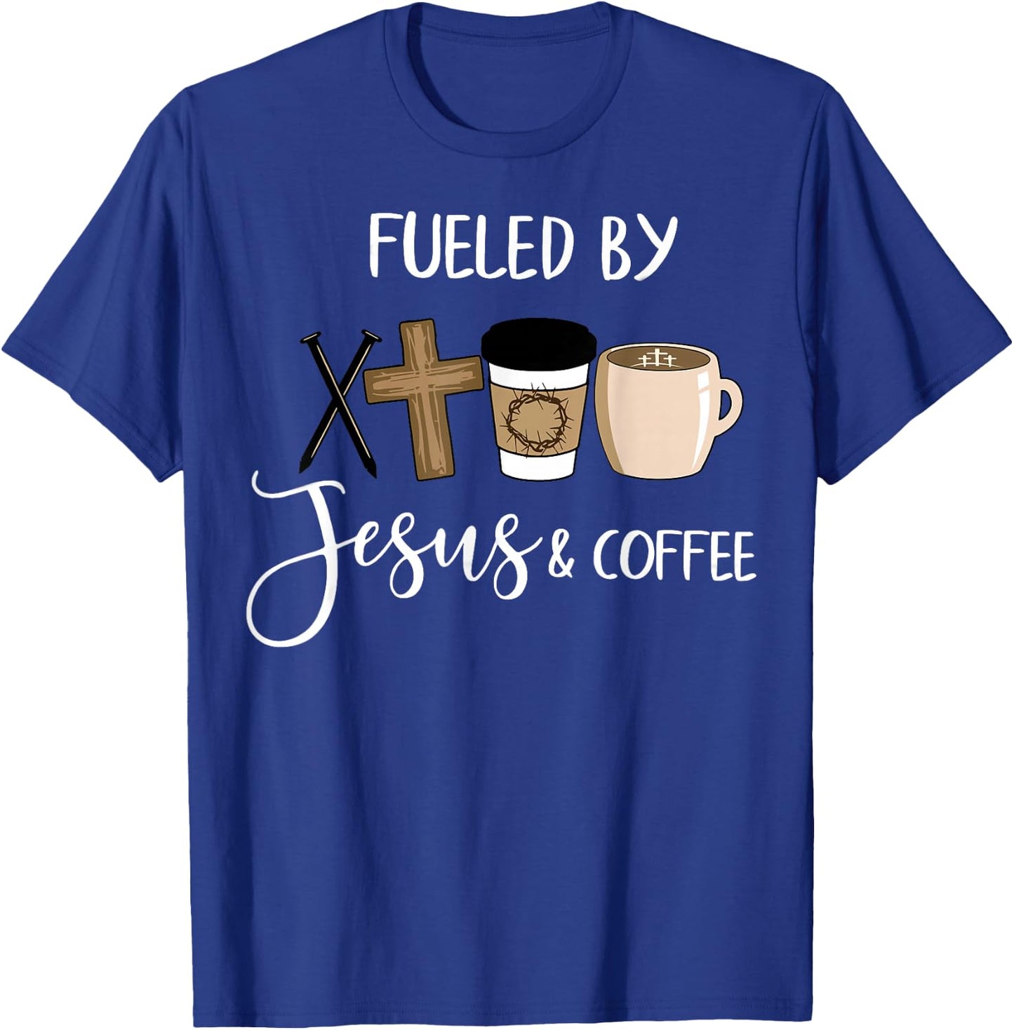 Fueled By Jesus Coffee T-Shirt - T-Shirt | Royal