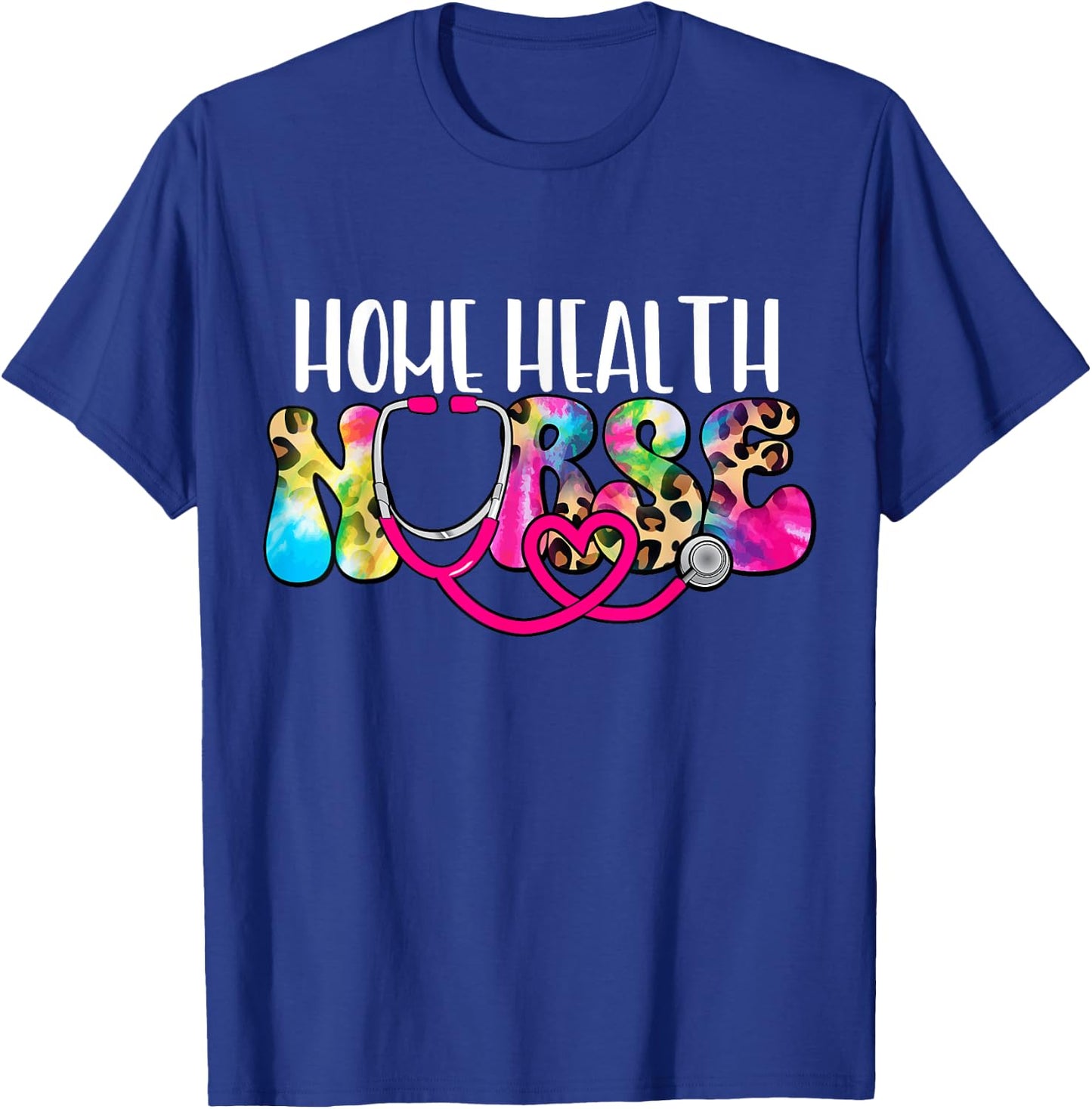 Home Health Nurse Home Health Nursing Registered Nurse RN T-Shirt - T-Shirt | Royal