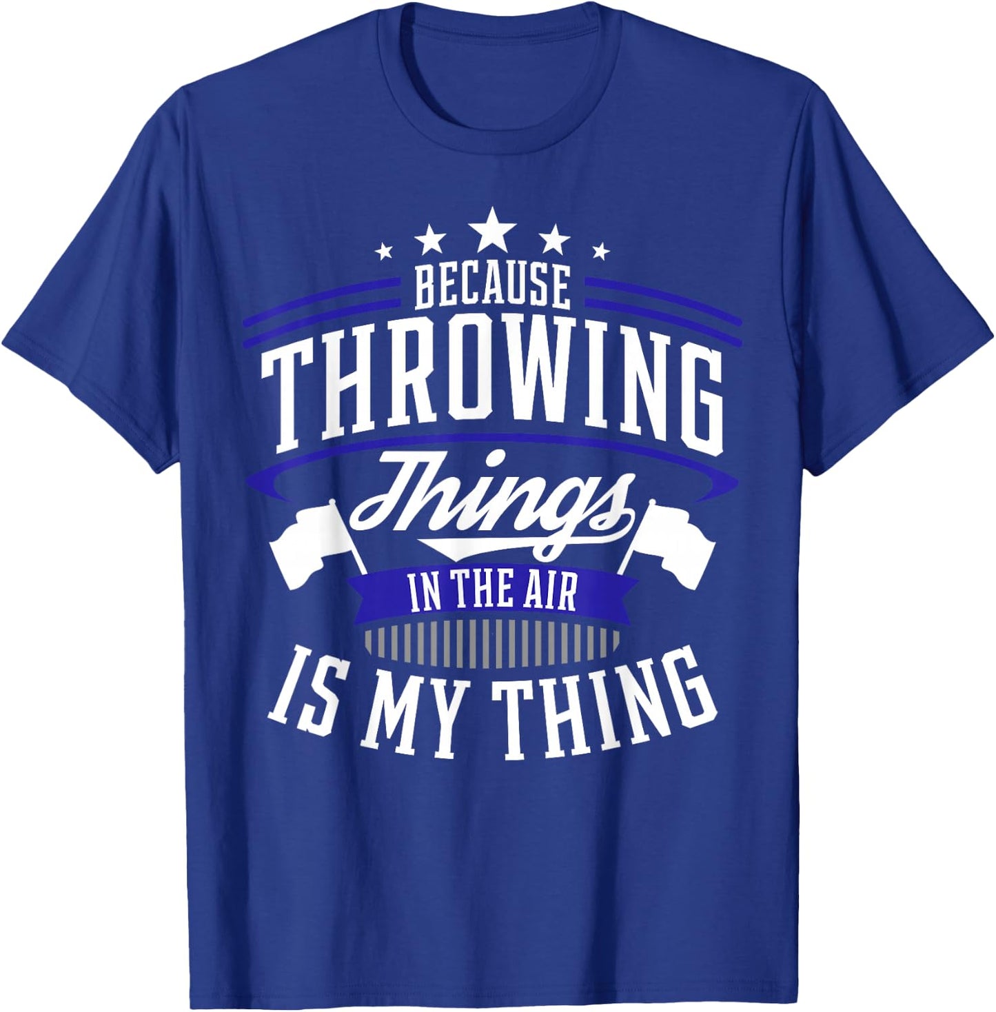 Winter Guard Color Guard Gift design Throwing Things Joke T-Shirt - T-Shirt | Royal