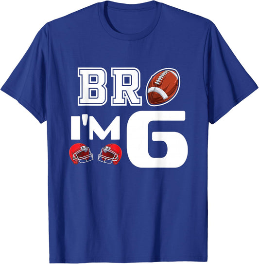 Bro Im 6 Year Old Boy Birthday or Girl 6th Birthday Party T-Shirt - T-Shirt | Royal
