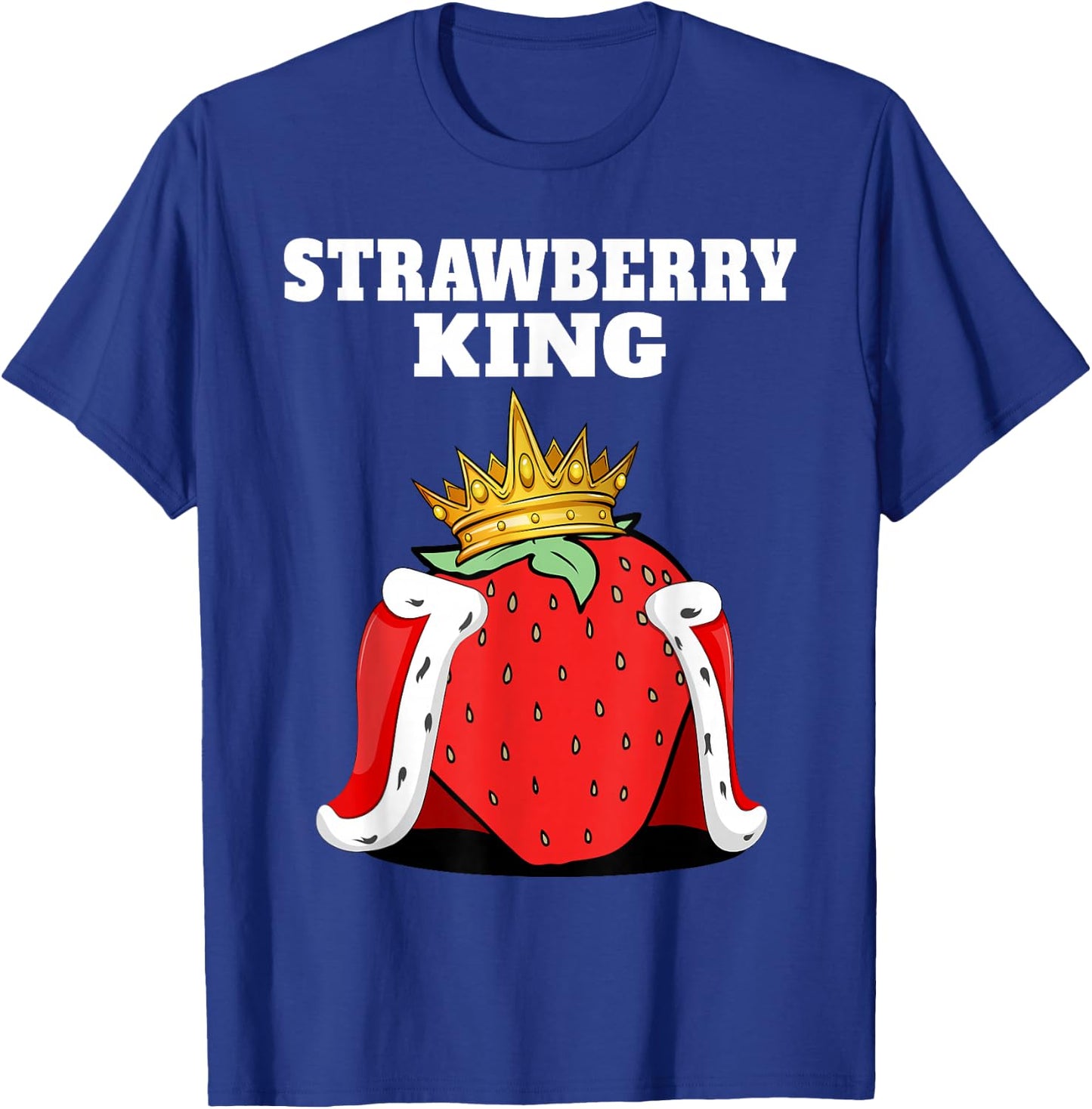 Strawberry King | Men's Strawberrys Lover Shirt Strawberries T-Shirt - T-Shirt | Royal