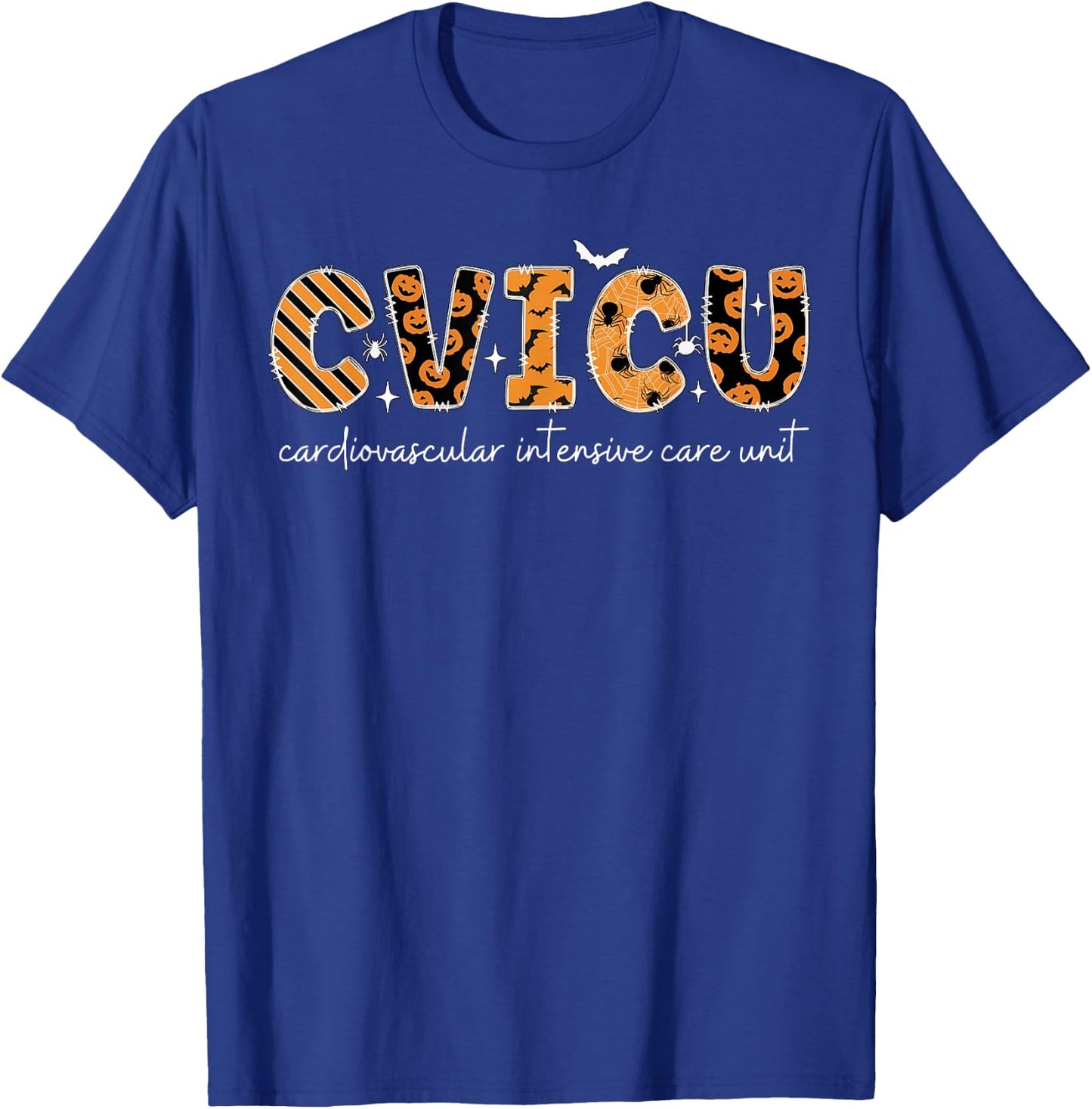 CVICU Nurse Halloween Cardiovascular Intensive Care Unit T-Shirt - T-Shirt | Royal