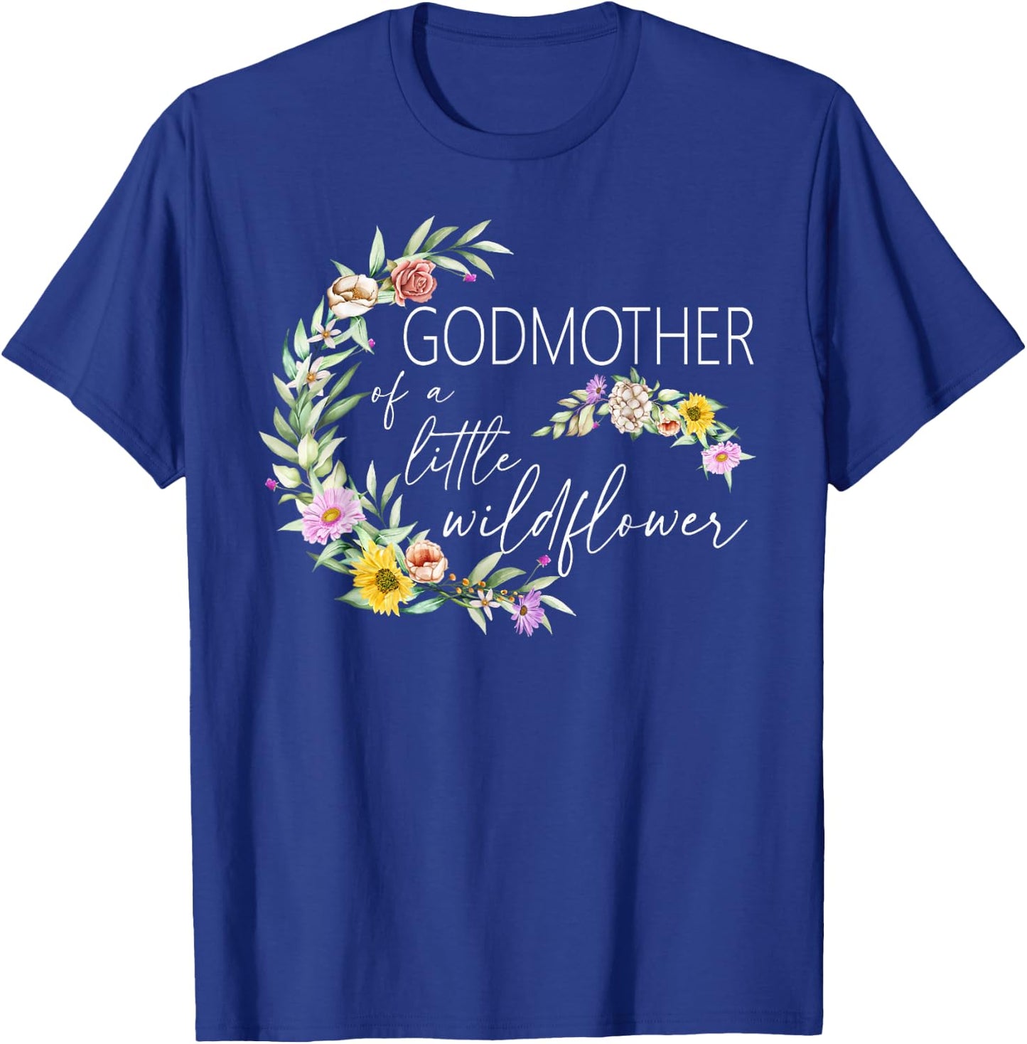 Godmother Of The Little Wildflower Birthday Party Baby T-Shirt - T-Shirt | Royal