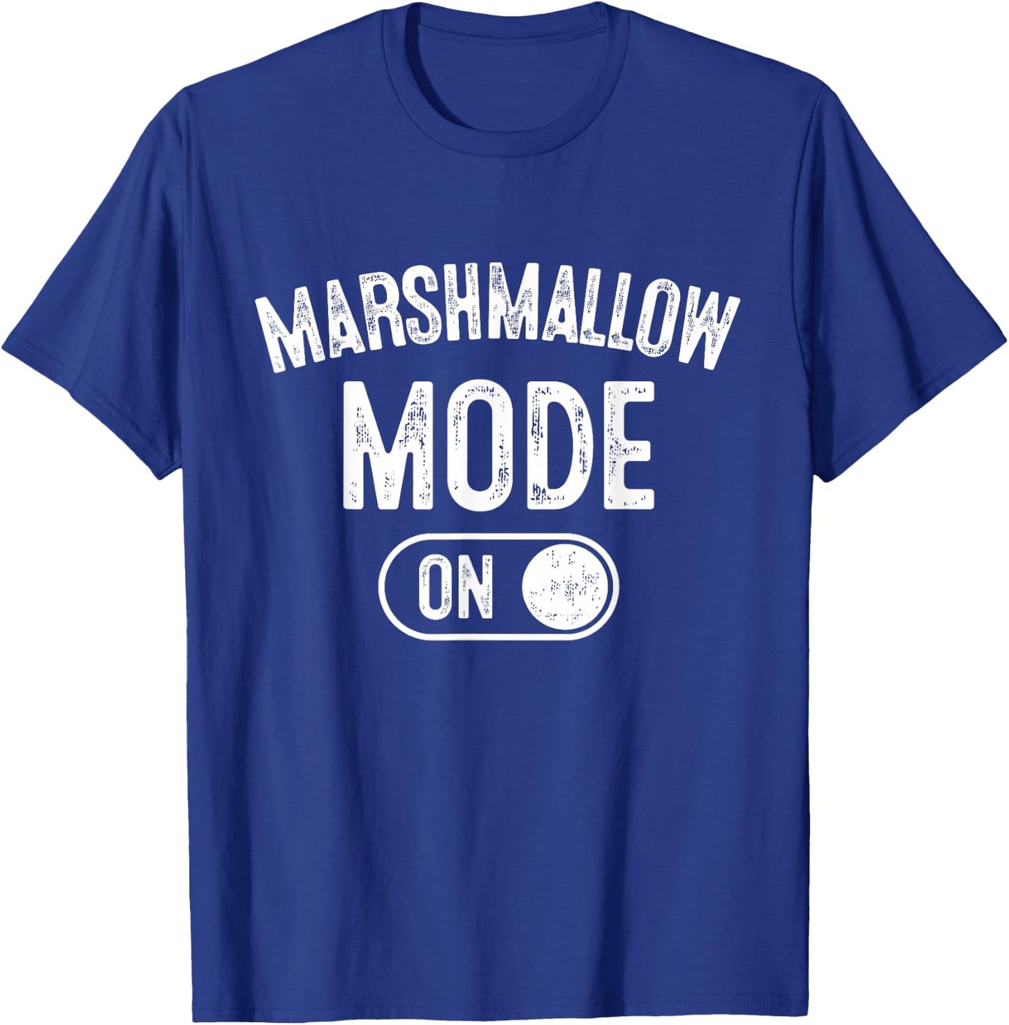 Marshmallow Mode On Costume Funny Baker Gift Candy Maker T-Shirt - T-Shirt | Royal
