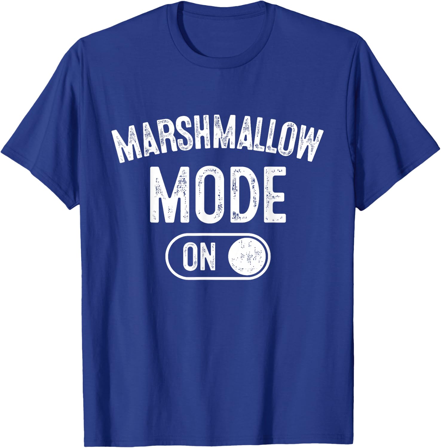 Marshmallow Mode On Costume Funny Baker Gift Candy Maker T-Shirt - T-Shirt | Royal