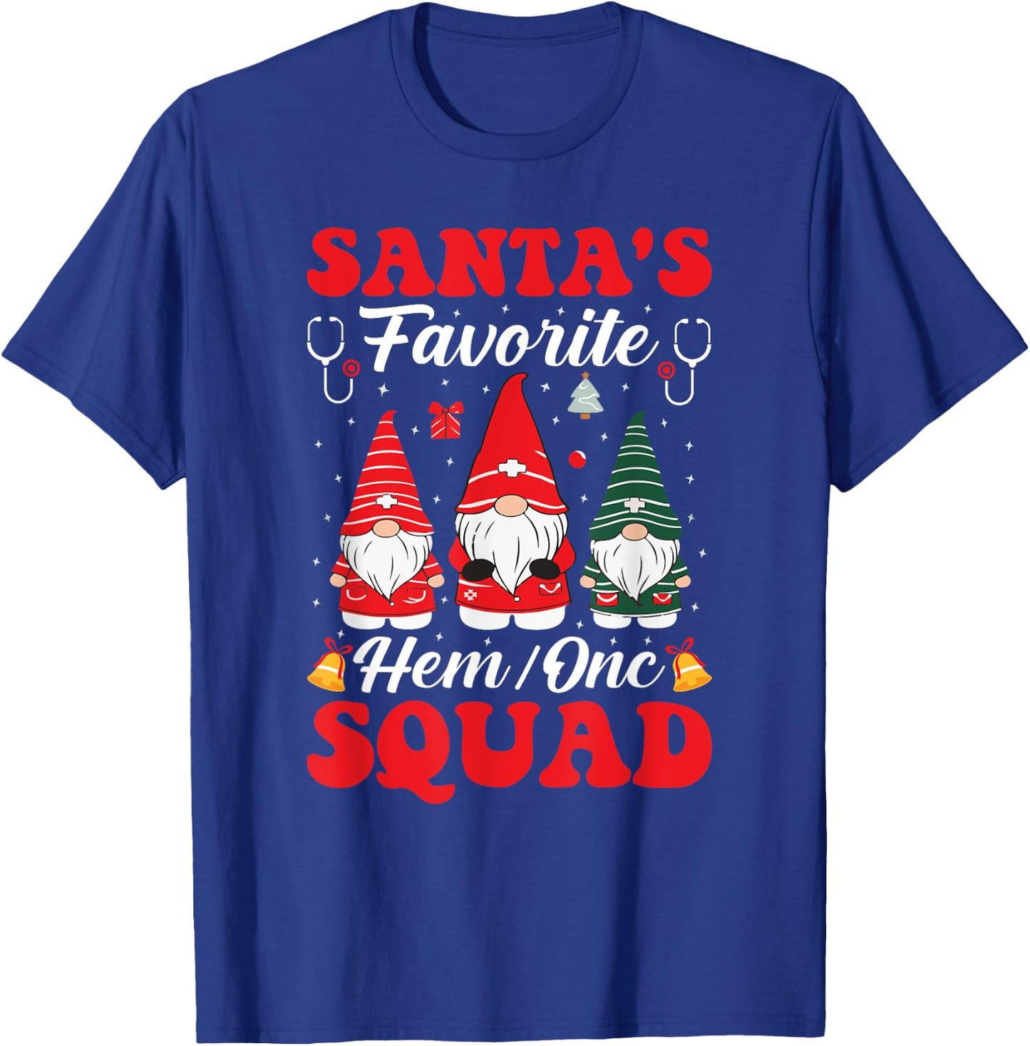 Santa's Favorite Hem Onc Squad Oncology Hematology Nurse T-Shirt - T-Shirt | Royal