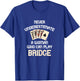 Bridge Player Never Underestimate A Woman Bridge Card Game T-Shirt - T-Shirt | Royal
