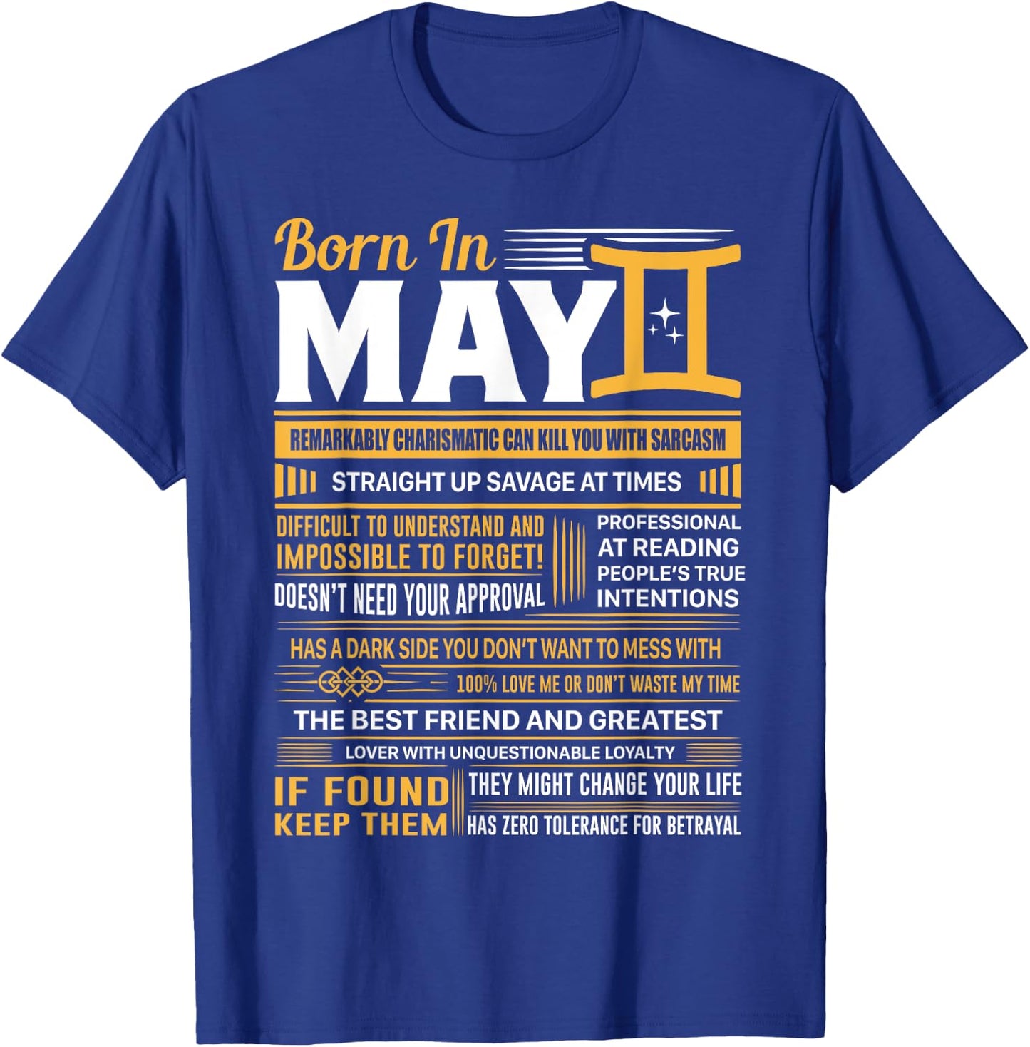 Born In May Gemini Funny Birthday Gift T-Shirt - T-Shirt | Royal