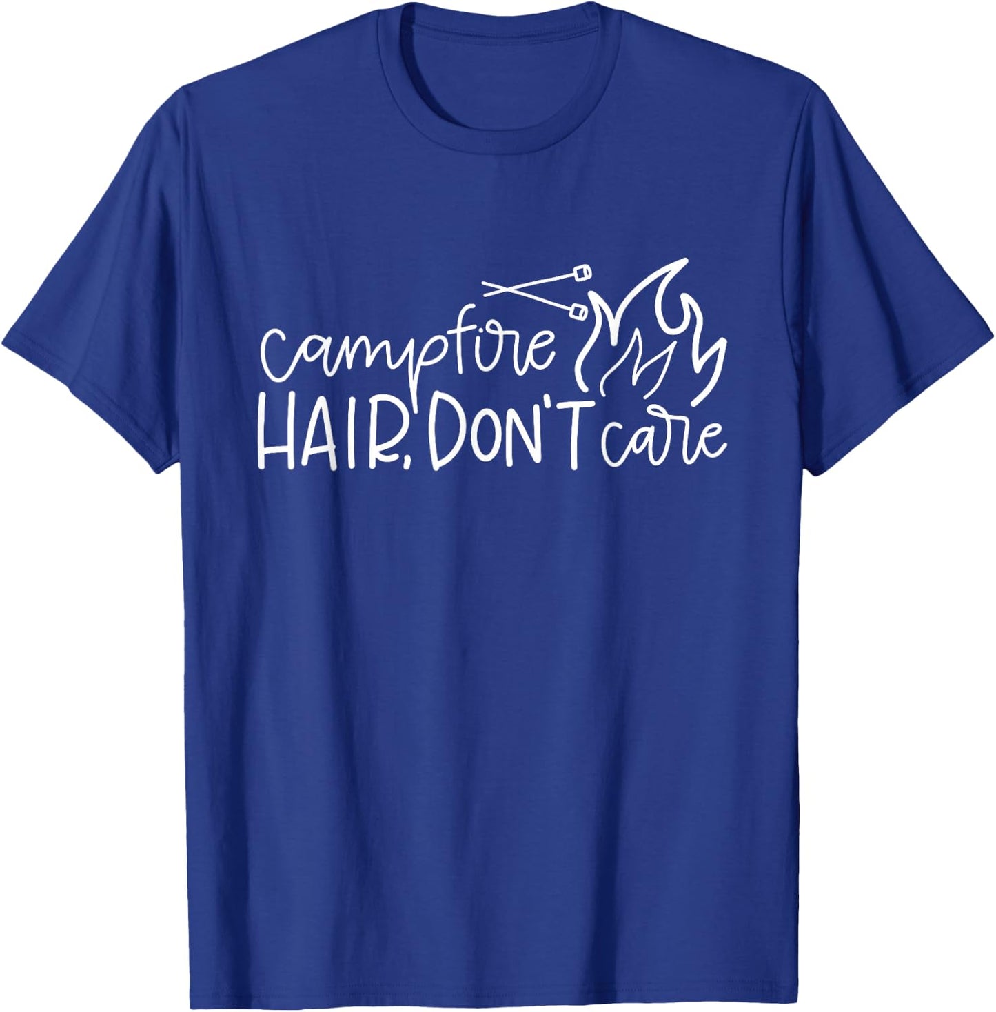 Campfire Hair Don't Care Funny Outdoor Camping T-Shirt - T-Shirt | Royal