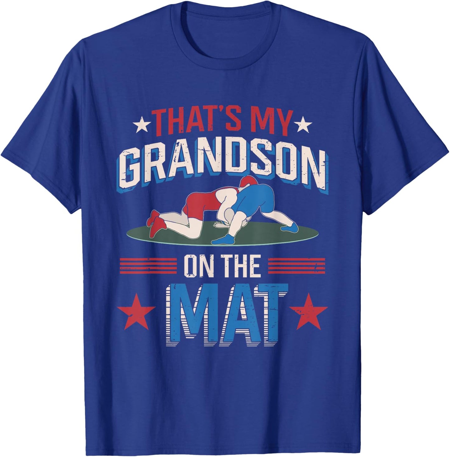 That's My Grandson On The Mat Wrestler Supportive Grandpa T-Shirt - T-Shirt | Royal