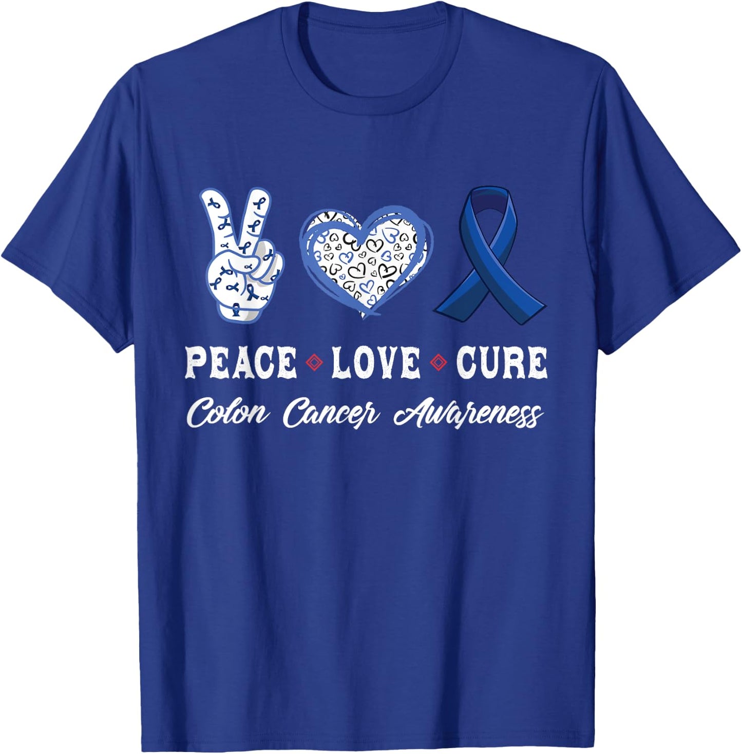 Peace Love cure Colon Cancer awareness men women Kids T-Shirt - T-Shirt | Royal