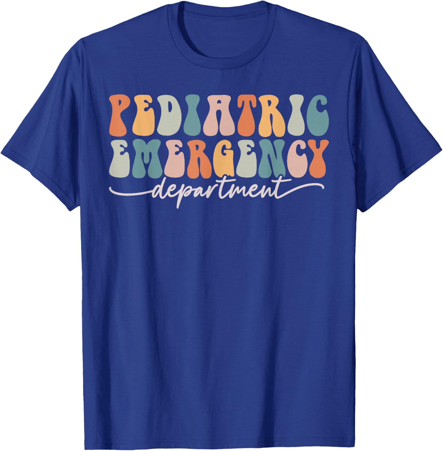 Pediatric Emergency Department - Pediatric ER Nurse & Doctor T-Shirt - T-Shirt | Royal