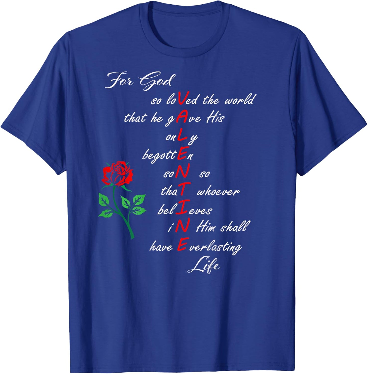 Christian Valentine's John 3:16 For God So Loved the World T-Shirt - T-Shirt | Royal