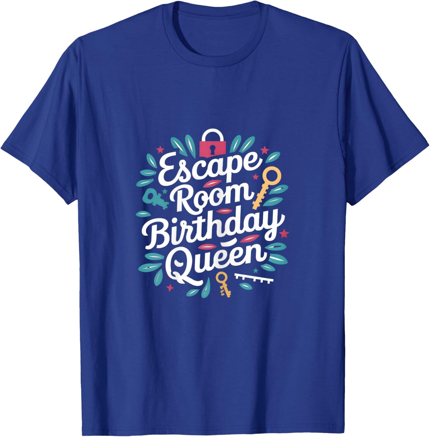 Exit Game Escape Room Escape Room Birthday Queen T-Shirt - T-Shirt | Royal