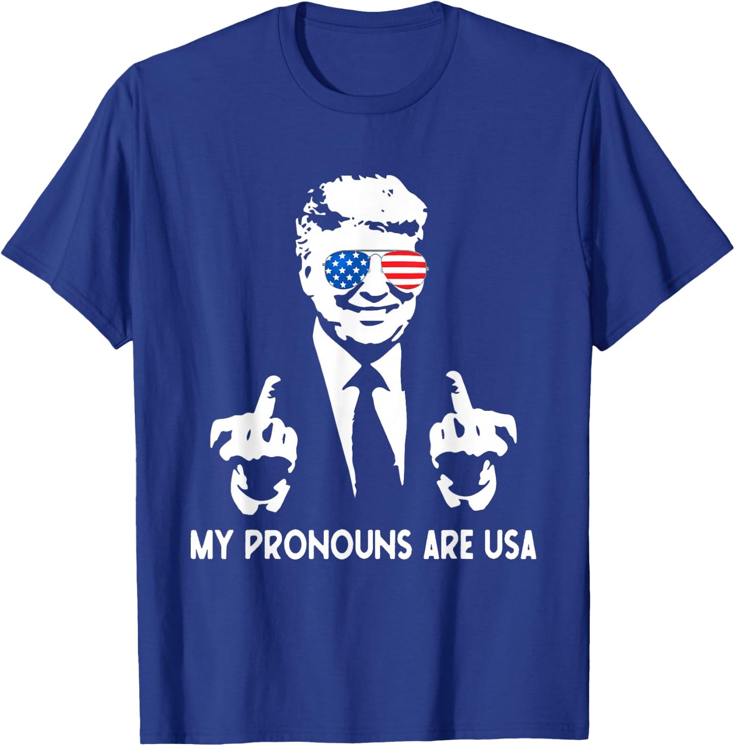 My Pronouns Are USA Patriotic American Flag July 4th T-Shirt - T-Shirt | Royal