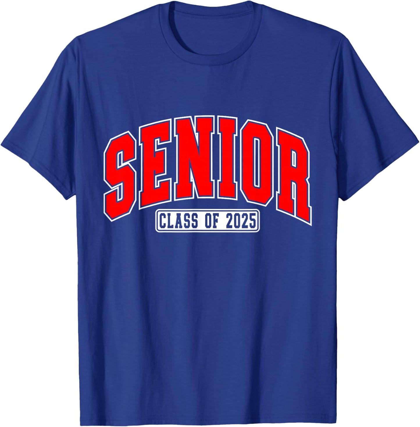 Senior Class of 2025 High School Year College Graduation Red T-Shirt - T-Shirt | Royal
