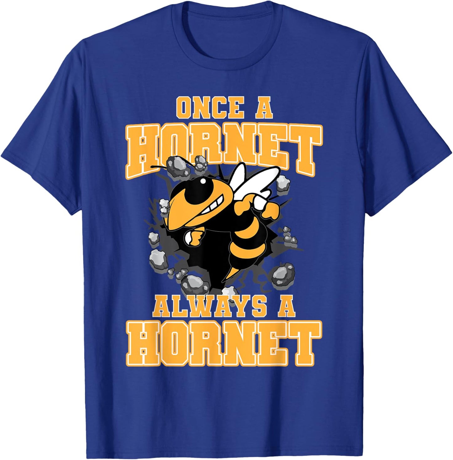 Once A Hornet Always A Hornet Back To School Spirit Y T-Shirt - T-Shirt | Royal