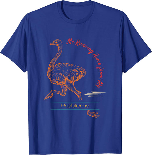 Me Running Away From My Problems Apparel T-Shirt - T-Shirt | Royal