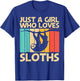 Funny Sloth Design For Girls Kids Lazy Sloth Animal Lovers T-Shirt - T-Shirt | Royal