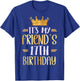 It's My Friend's 17th Birthday Happy 17 Years Old T-Shirt - T-Shirt | Royal