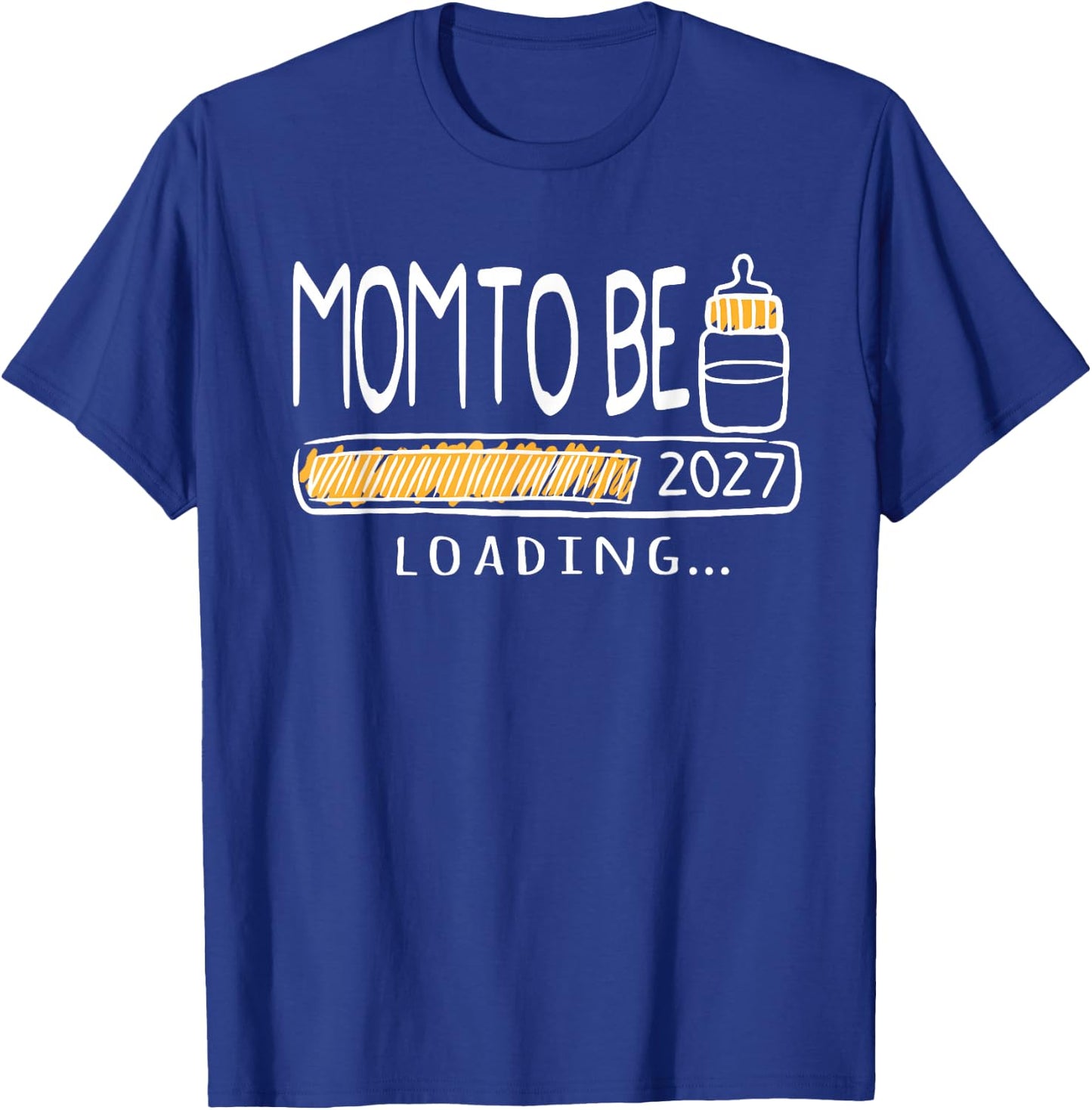 Mom to Be 2027 Loading New Mom Est. 2027 Mommy Mothers Day T-Shirt - T-Shirt | Royal