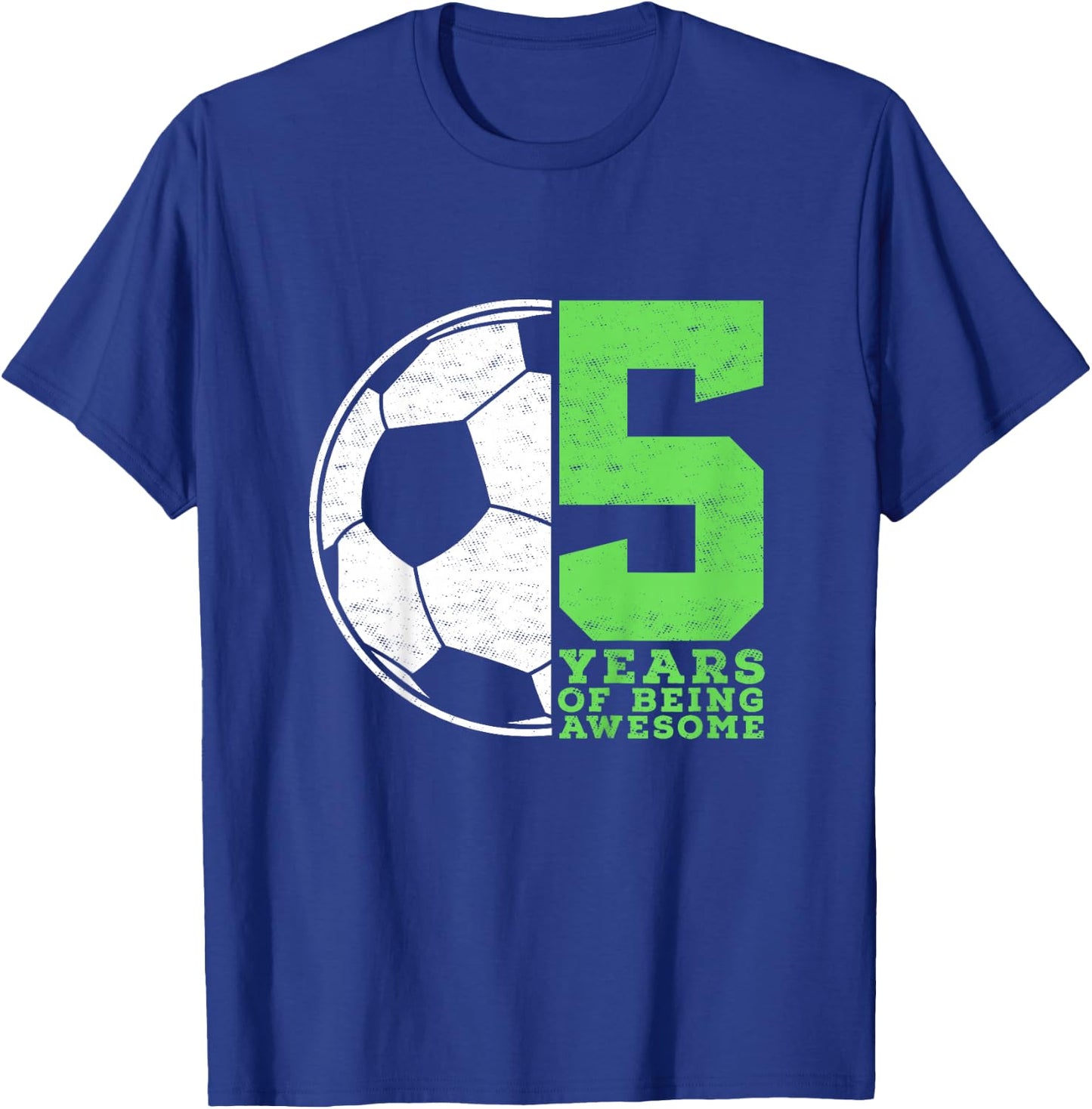 5 Years Of Being Awesome 5 Year Old Soccer Boy 5th Birthday T-Shirt - T-Shirt | Royal