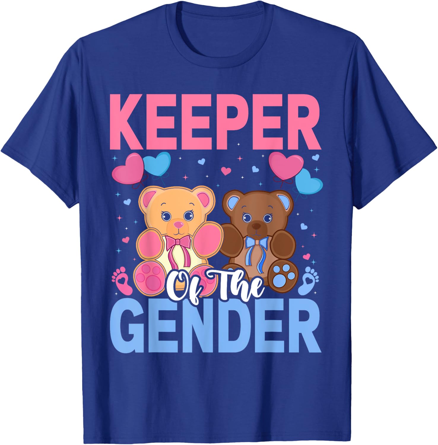Keeper Of The Gender Reveal Baby Bear Balloons Pink Or Blue T-Shirt - T-Shirt | Royal