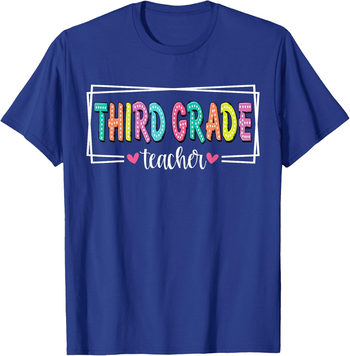 Third Grade Teacher Back To School 3rd Grade Teacher Men Women T-Shirt - T-Shirt | Royal