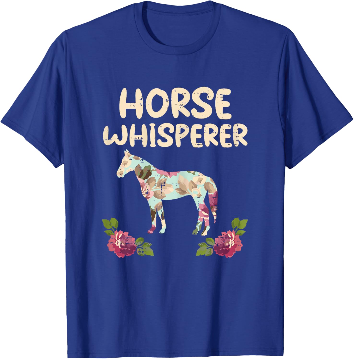 Horse Whisperer Flowers Funny Riding Equestrian Women Girls T-Shirt - T-Shirt | Royal