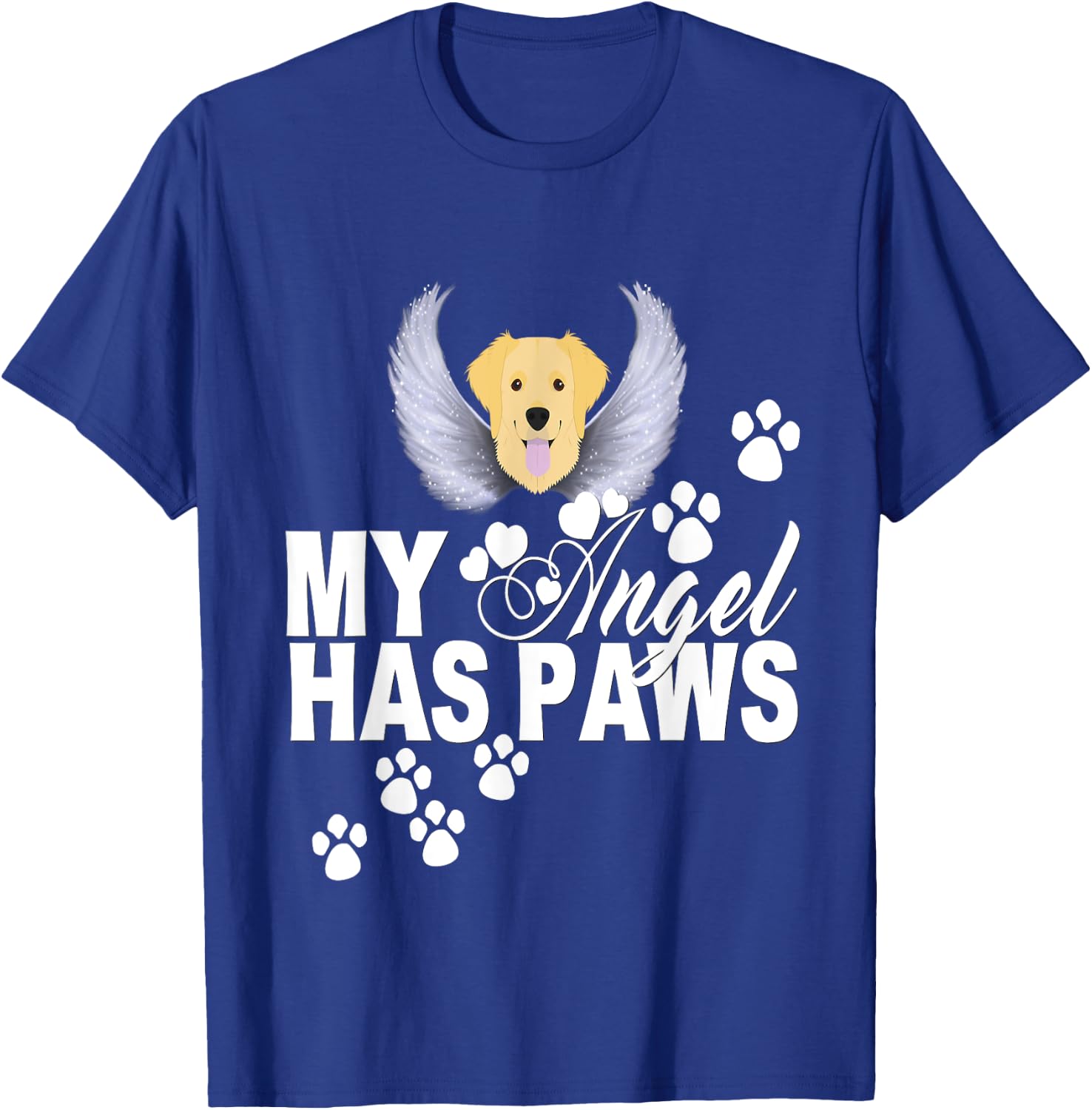 Golden Retriever Dog Gift My Angel Has Paws Love Memorial Women Kids T-Shirt - T-Shirt | Royal
