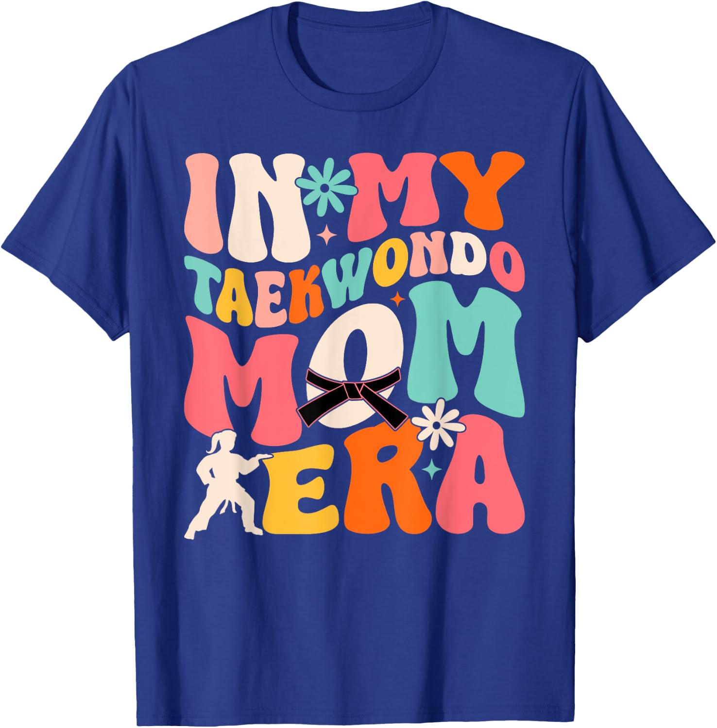 Martial Arts Kickboxing Mom Sparring in My Taekwondo Mom Era T-Shirt - T-Shirt | Royal