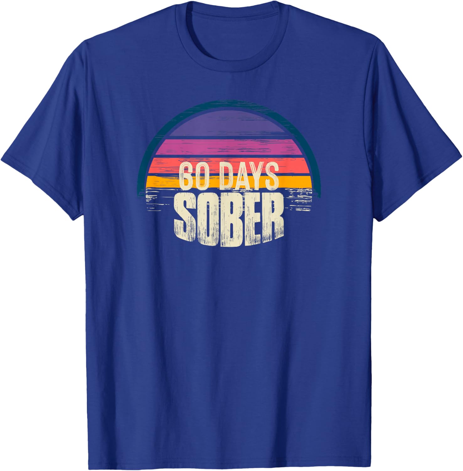 60 days Sober - AA Recovery Sobriety T-Shirt - T-Shirt | Royal