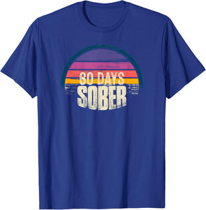 60 days Sober - AA Recovery Sobriety T-Shirt - T-Shirt | Royal